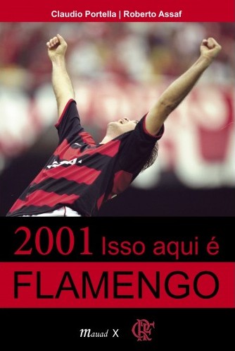 2001 Isso Aqui é Flamengo